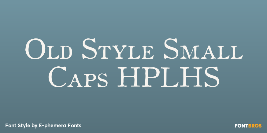 Old Style Small Caps HPLHS Poster