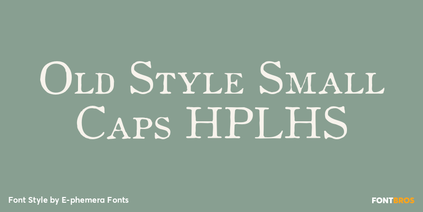 Old Style Small Caps HPLHS Poster