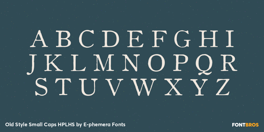 Old Style Small Caps HPLHS Font Poster #2