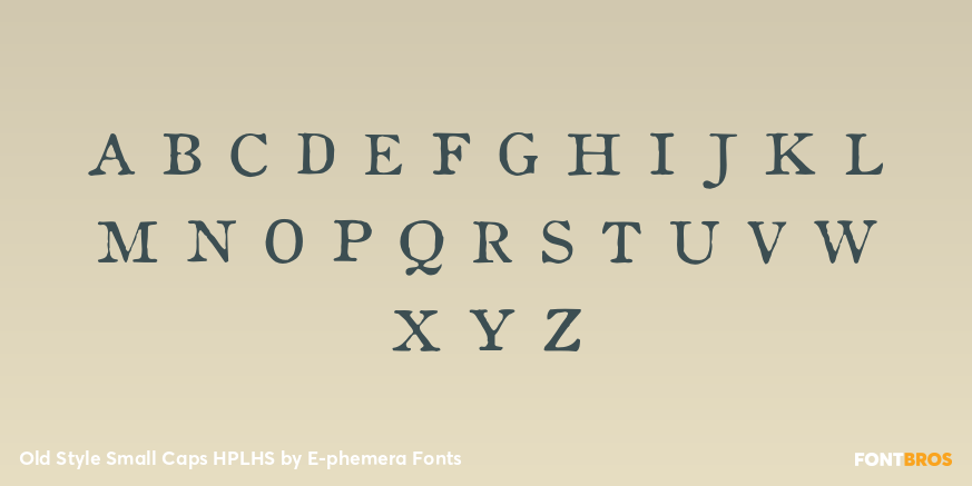 Old Style Small Caps HPLHS Font Poster #3