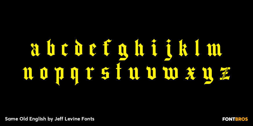 Same Old English Font Poster #3