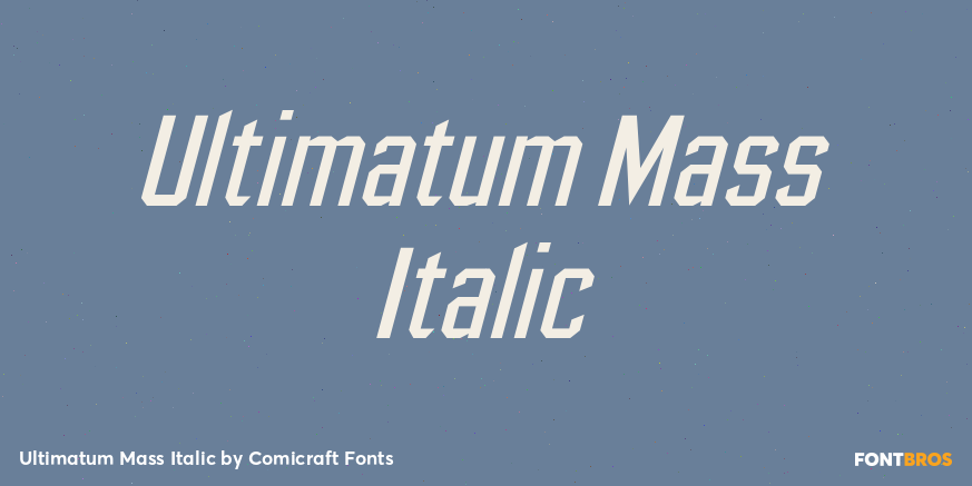 Ultimatum Mass Italic Font Poster #1