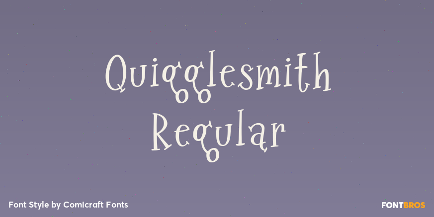 Quigglesmith Regular Poster
