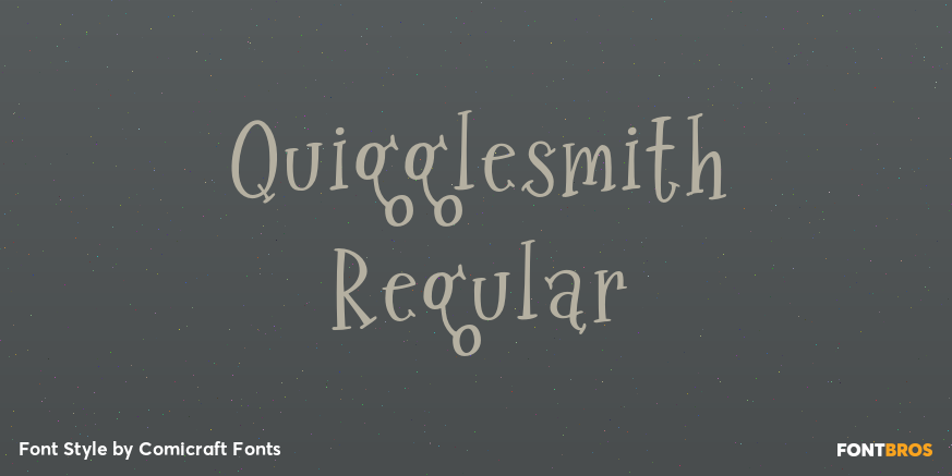 Quigglesmith Regular Poster
