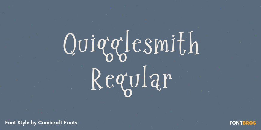 Quigglesmith Regular Poster