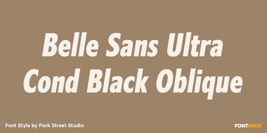 Belle Sans Ultra Cond Black Oblique Font Poster #1