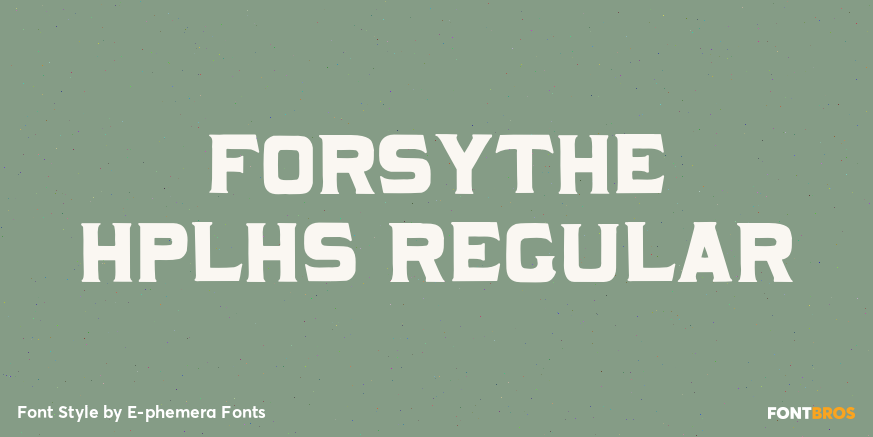 Forsythe HPLHS Regular Font Poster #1