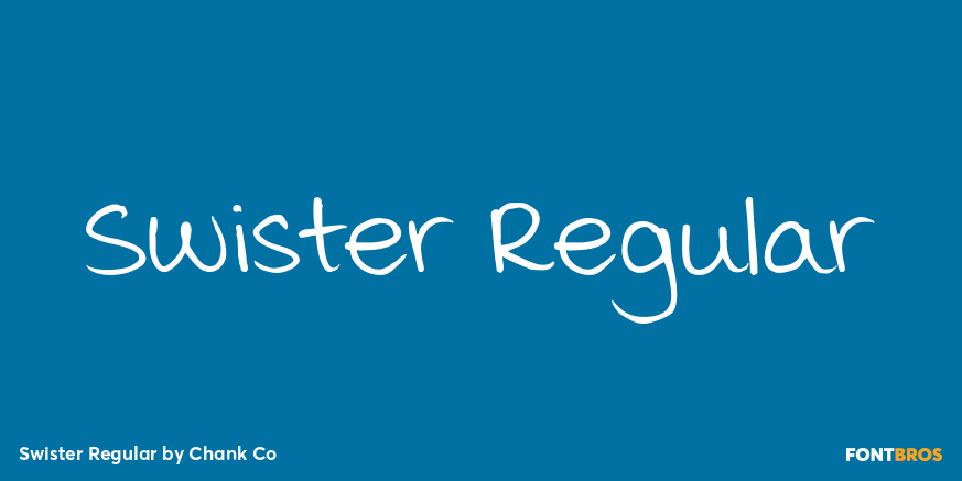 Swister Regular Poster