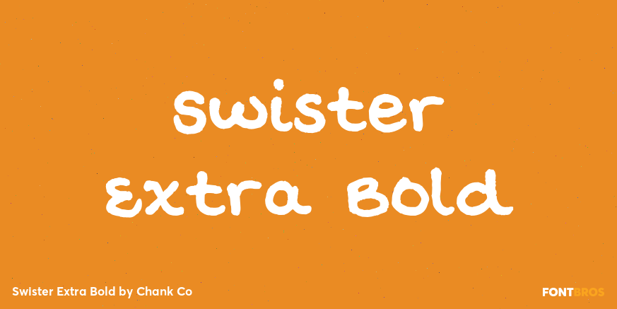 Swister Extra Bold Poster