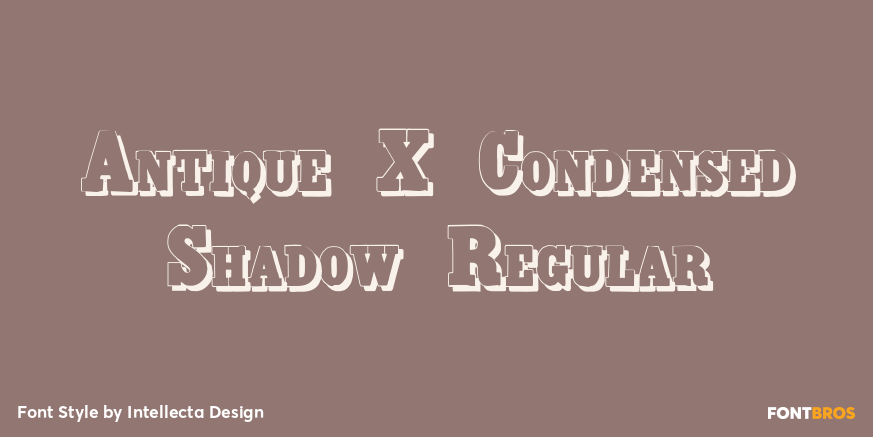 Antique X Condensed Shadow Regular Poster