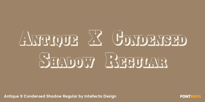 Antique X Condensed Shadow Regular Poster