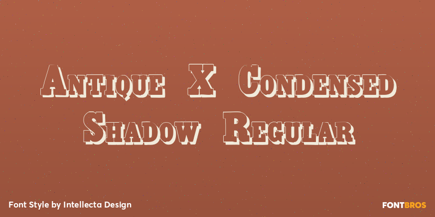 Antique X Condensed Shadow Regular Poster