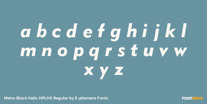 Metro Black Italic HPLHS Regular Font Poster #3
