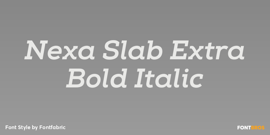 Nexa Slab Extra Bold Italic Font Poster #1
