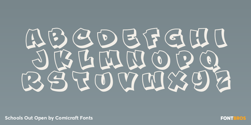 Schools Out Open Font Poster #2