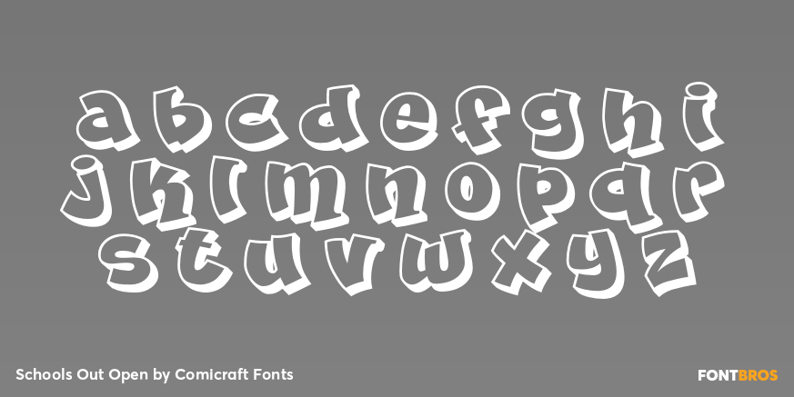 Schools Out Open Font Poster #3