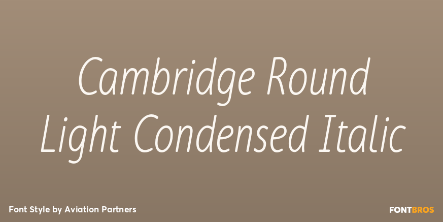 Cambridge Round Light Condensed Italic Font Poster #1