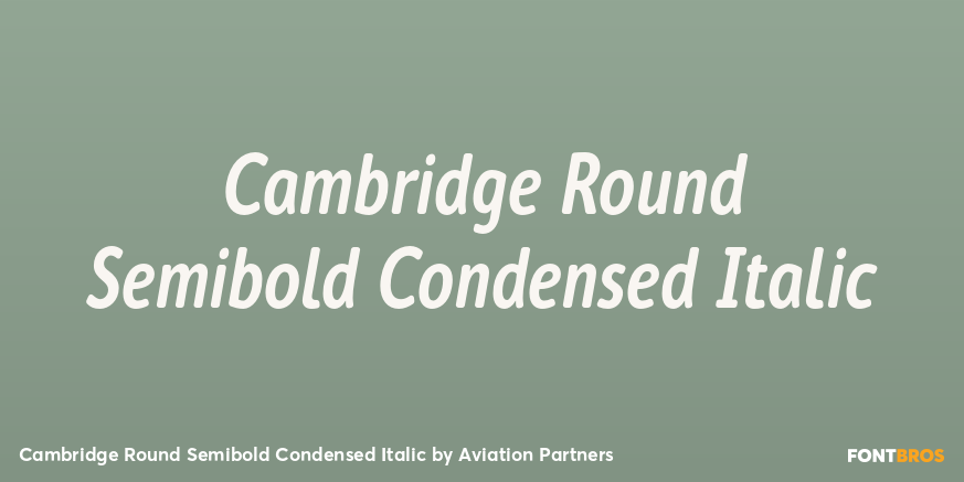 Cambridge Round Semibold Condensed Italic Font Poster #1