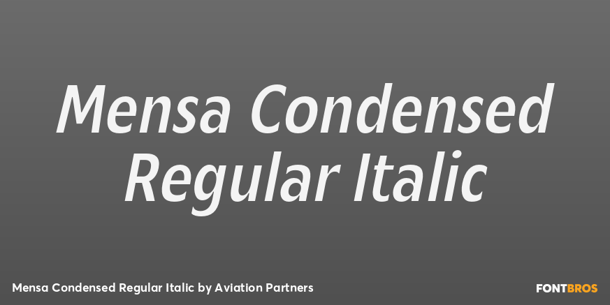 Mensa Condensed Regular Italic Font Poster #1