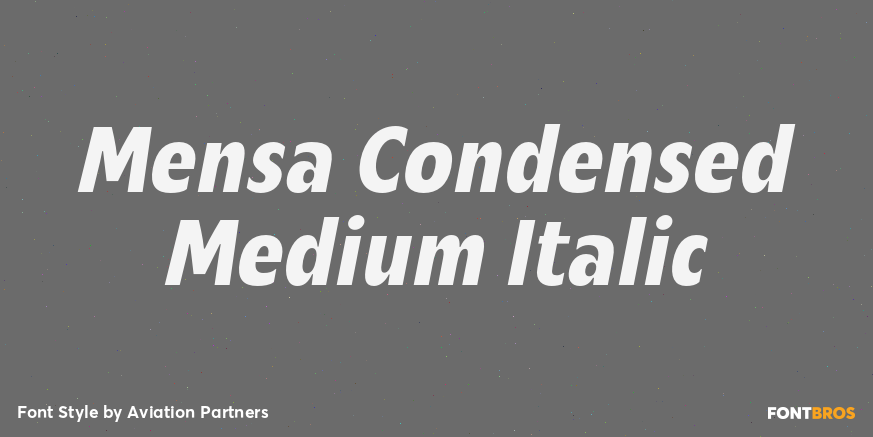Mensa Condensed Medium Italic Font Poster #1