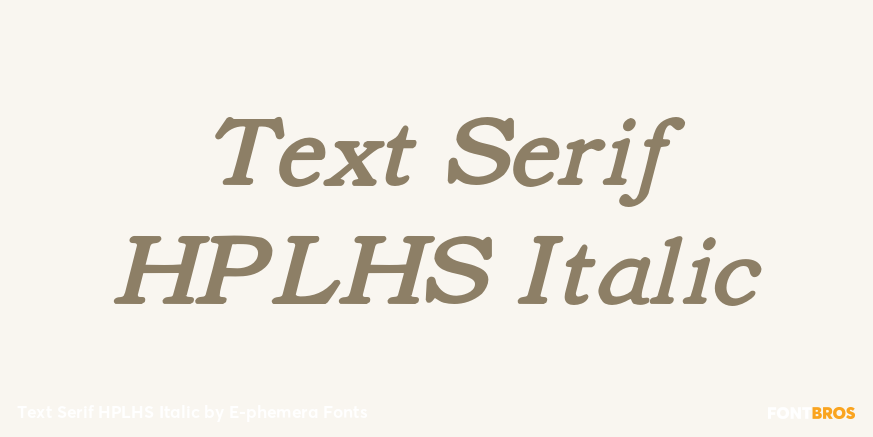 Text Serif HPLHS Italic Font Poster #1
