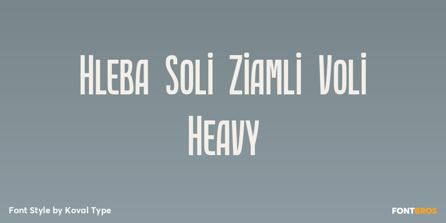 Hleba Soli Ziamli Voli Heavy Font Poster