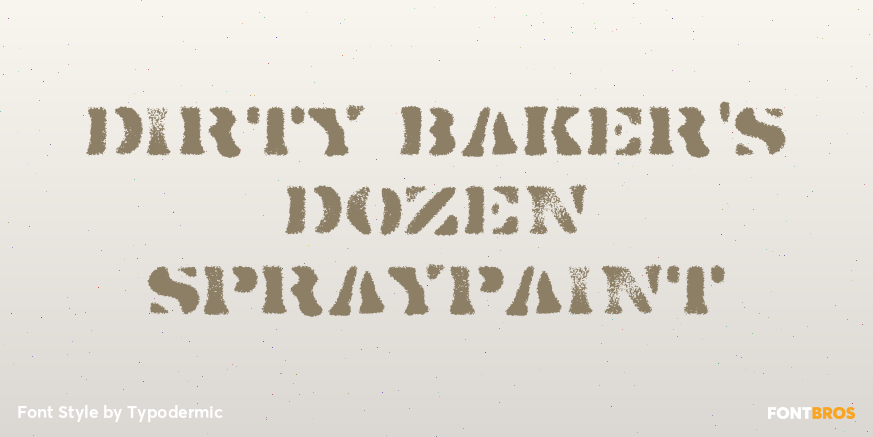 Dirty Baker's Dozen Spraypaint Poster