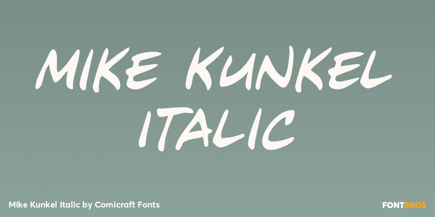 Mike Kunkel Italic Font Poster #1