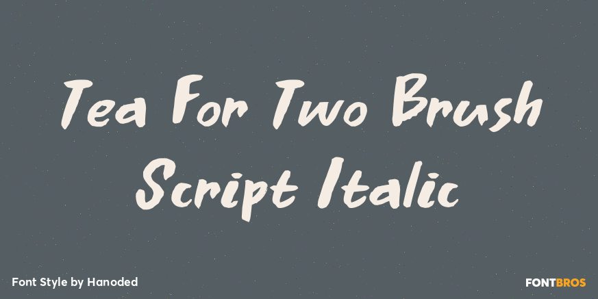 Tea For Two Brush Script Italic Poster