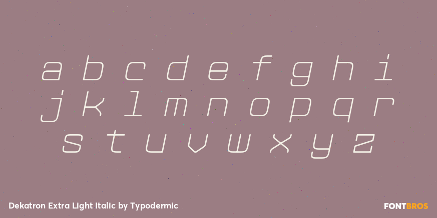 Dekatron Extra Light Italic Font Poster #1