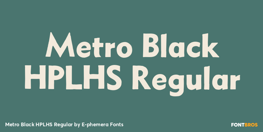 Metro Black HPLHS Regular Font Poster #1