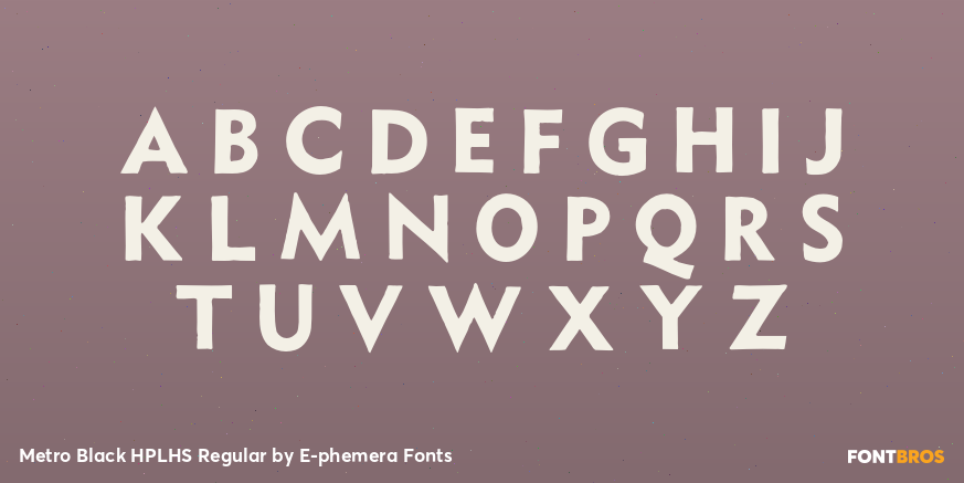 Metro Black HPLHS Regular Font Poster #2