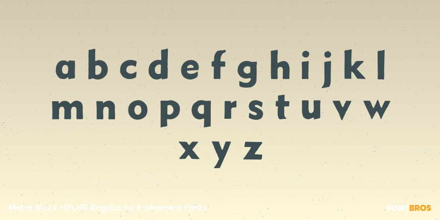 Metro Black HPLHS Regular Font Poster #3