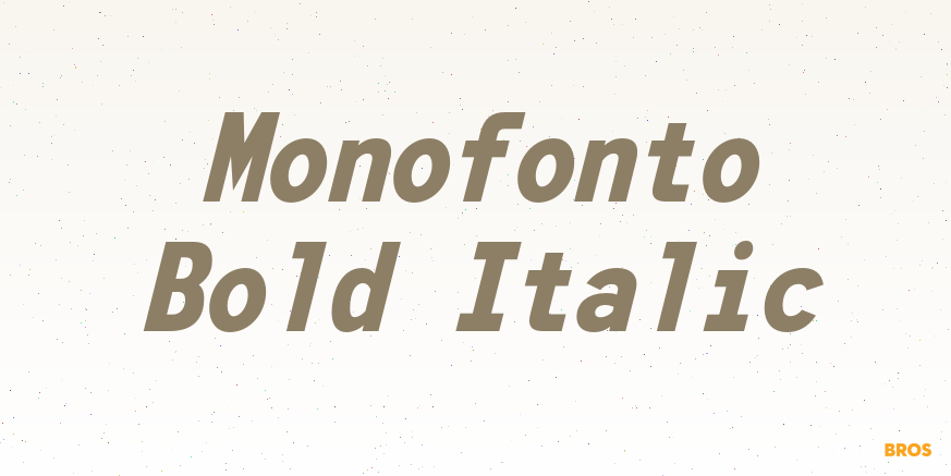 Monofonto Bold Italic Poster