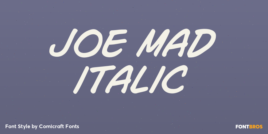 Joe Mad Italic Font Poster #1
