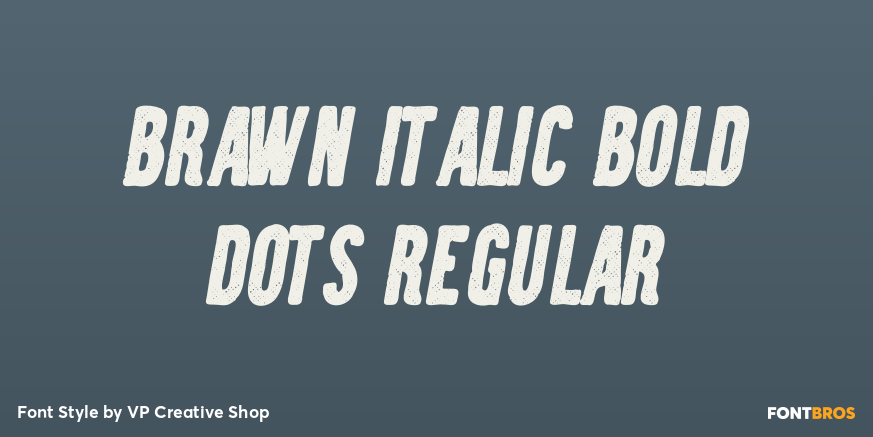 Brawn Italic Bold Dots Regular Poster