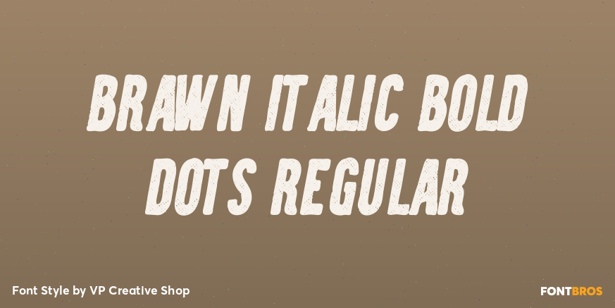 Brawn Italic Bold Dots Regular Poster