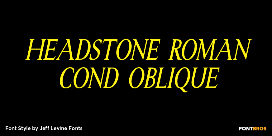 Headstone Roman Cond Oblique Font Poster #1