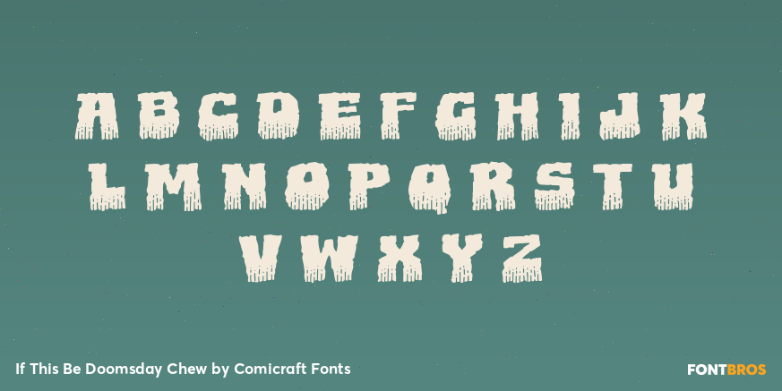 If This Be Doomsday Chew Font Poster #2