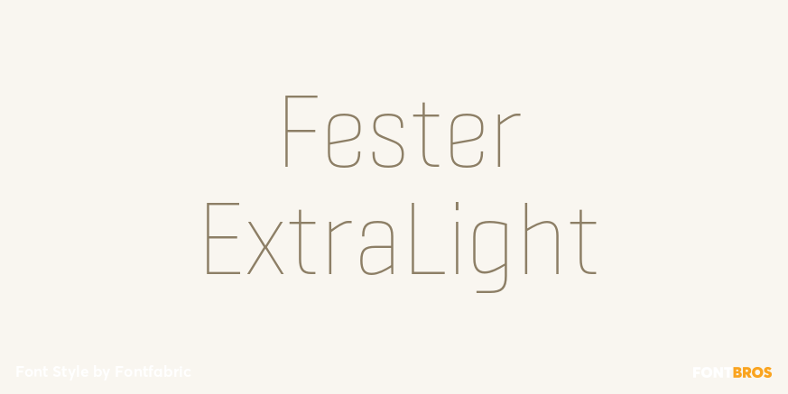 Fester ExtraLight Font Poster #1
