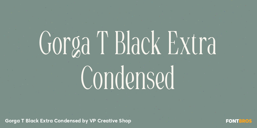 Gorga T Black Extra Condensed Font Poster #1