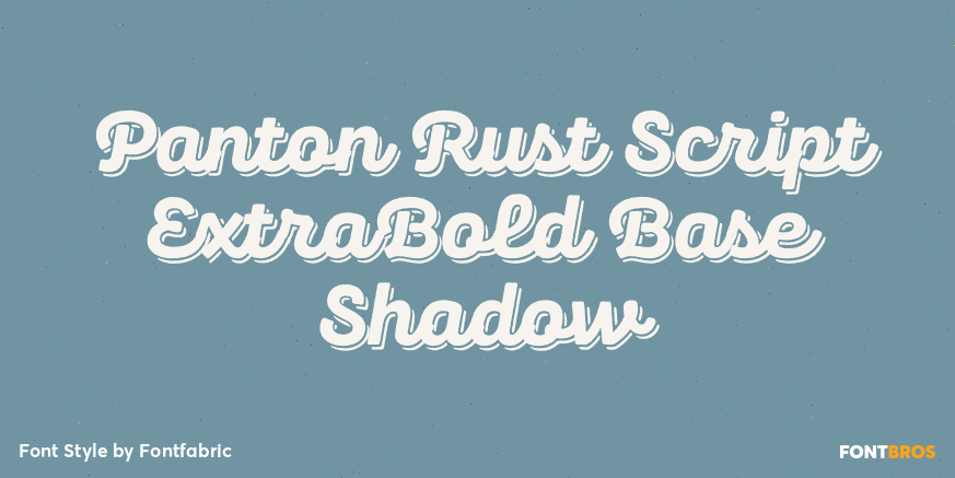 Panton Rust Script ExtraBold Base Shadow Font Poster #1