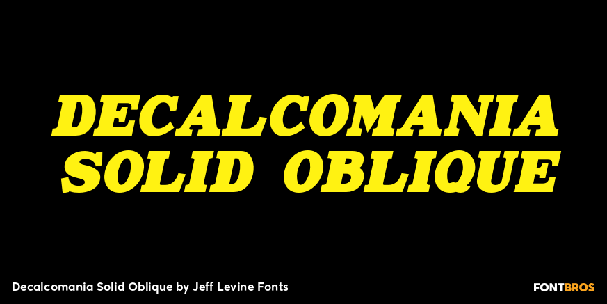 Decalcomania Solid Oblique Font Poster #1