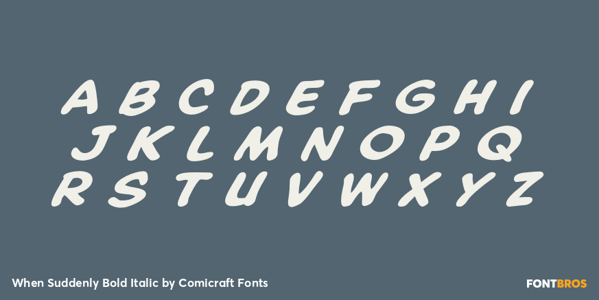 When Suddenly Bold Italic Font Poster #2