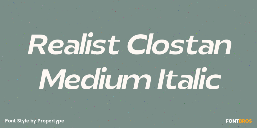 Realist Clostan Medium Italic Poster