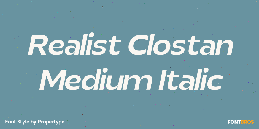 Realist Clostan Medium Italic Poster