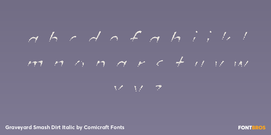 Graveyard Smash Dirt Italic Font Poster #1