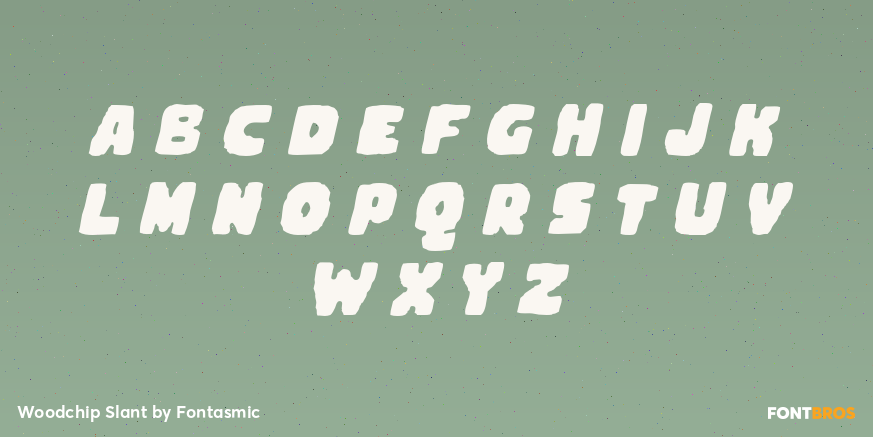 Woodchip Slant Font Poster #2