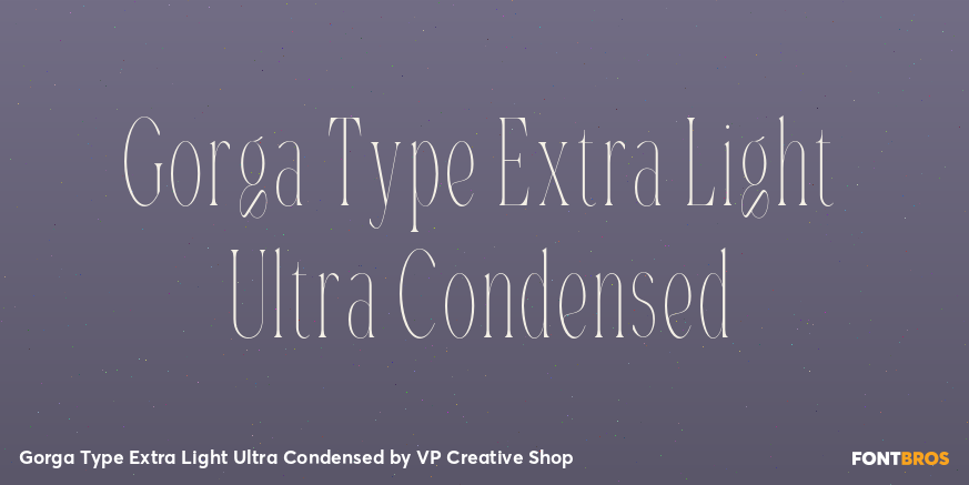 Gorga Type Extra Light Ultra Condensed Font Poster #1