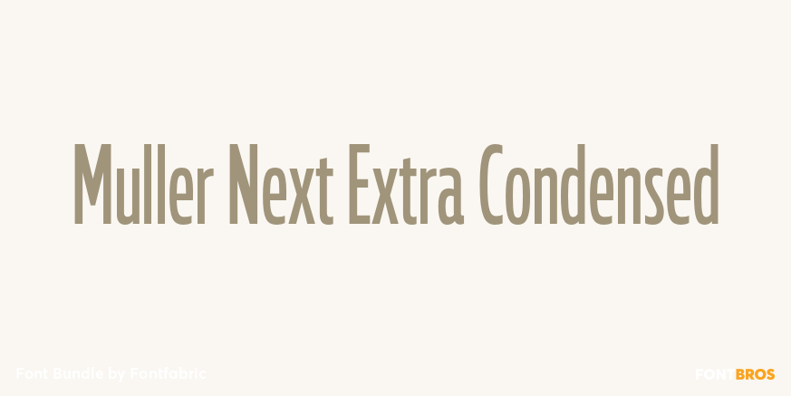 Muller Next Extra Condensed Poster